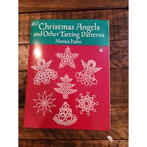 Christmas Angels and Other Tatting Patterns Book Monica Hahn Dover Publications